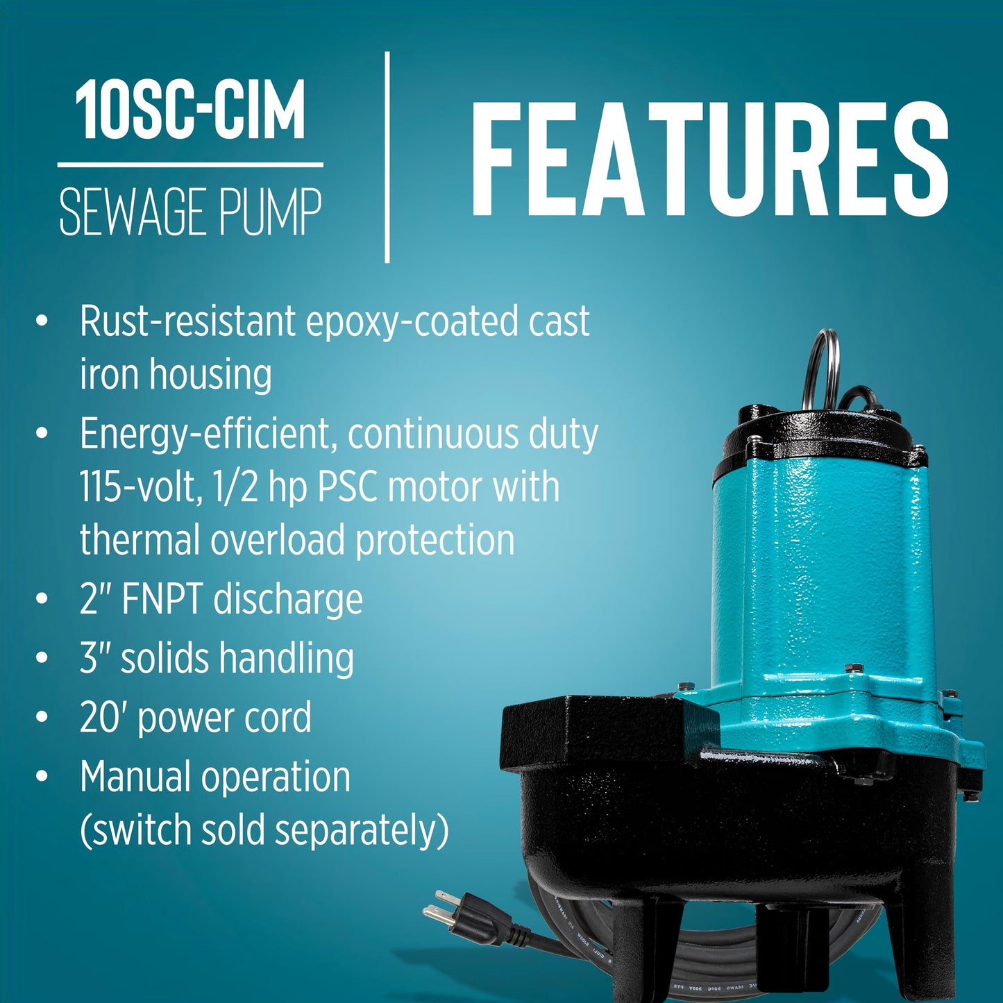 Little Giant 10SC-CIM, 115-Volt, 7800 GPH, 1/2 HP Manual Cast Iron Sewage/Effluent Pump (No Switch) with 3-inch FNPT Discharge and 20-Ft. Cord, Blue, 511435