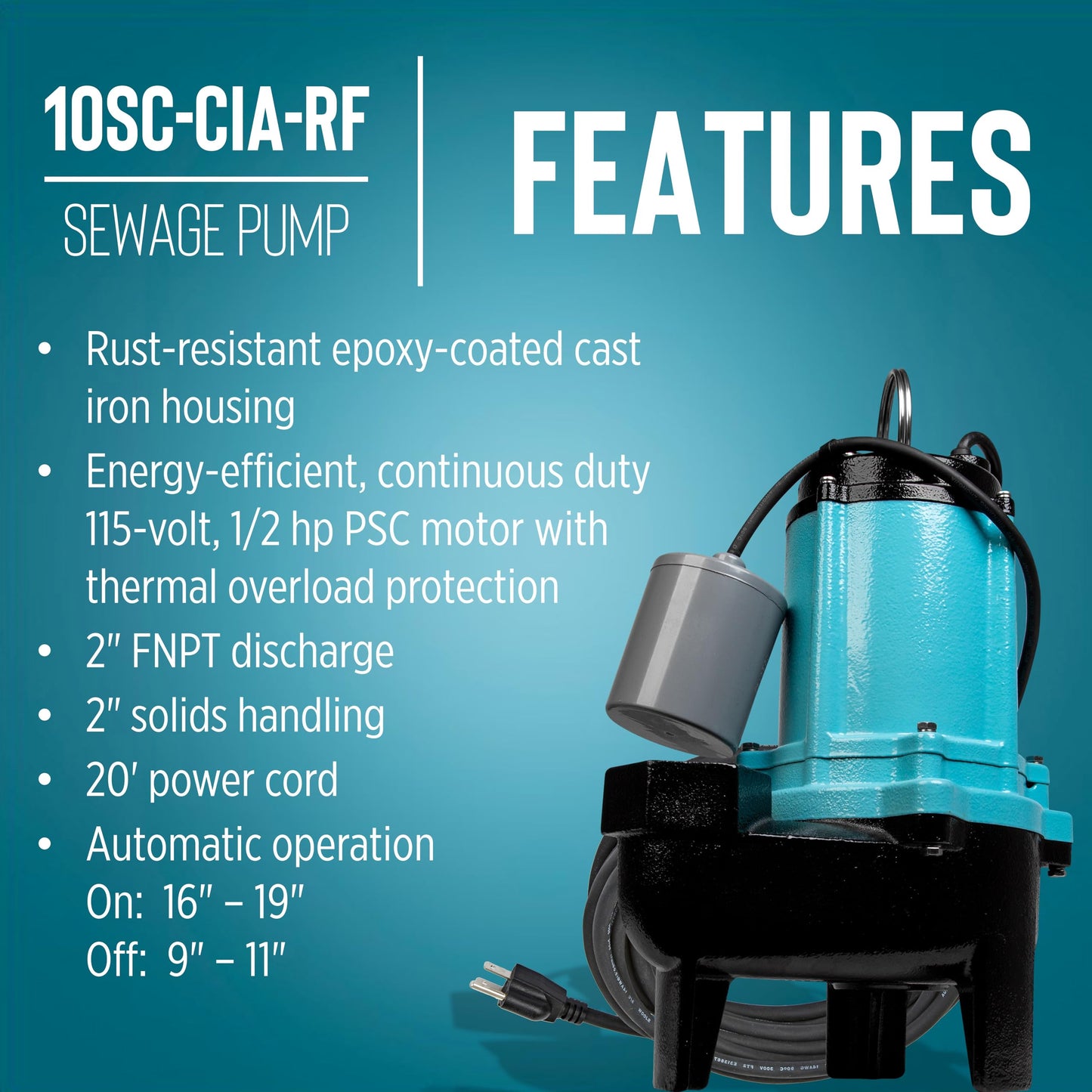 Little Giant 10SC-CIA-RF 115 Volt, 1/2 HP, 7200 GPH Automatic Cast Iron Submersible Sewage/Effluent Pump with Piggy-back Float Switch and 20-Ft. Cord, Blue, 511433